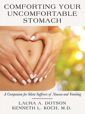 cover image of Comforting Your Uncomfortable Stomach